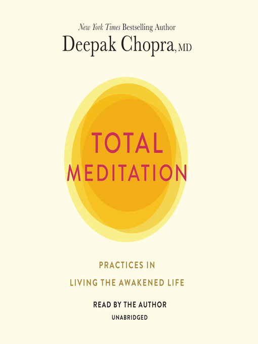 Title details for Total Meditation by Deepak Chopra, M.D. - Wait list